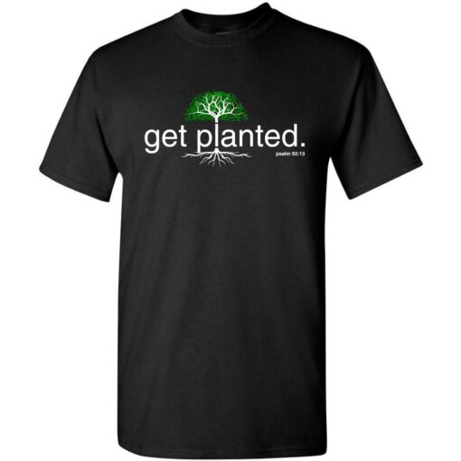 "Get Planted" Unisex T-Shirt | Boomerang Church